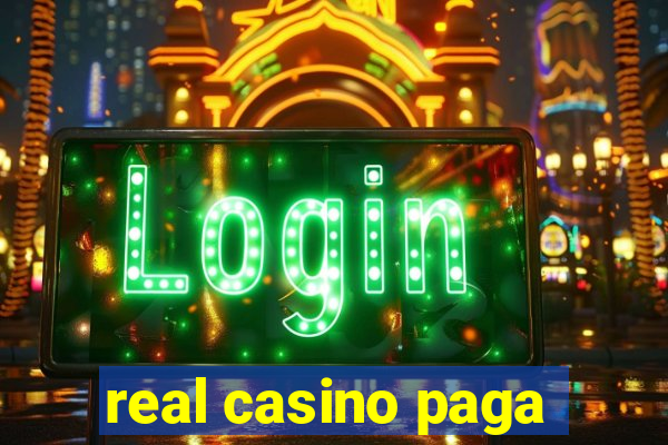 real casino paga