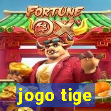 jogo tige