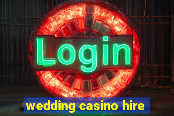 wedding casino hire