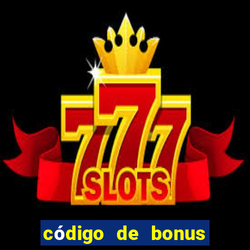 código de bonus bet 365