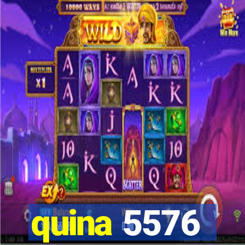 quina 5576