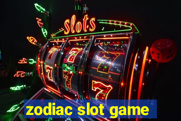 zodiac slot game