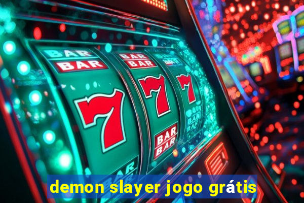 demon slayer jogo grátis