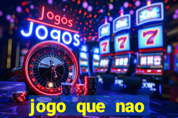 jogo que nao precisa depositar