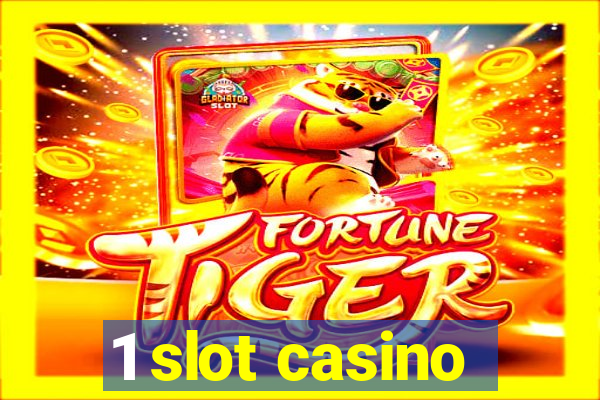 1 slot casino