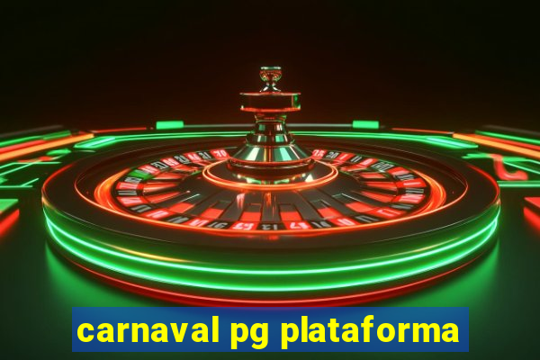 carnaval pg plataforma