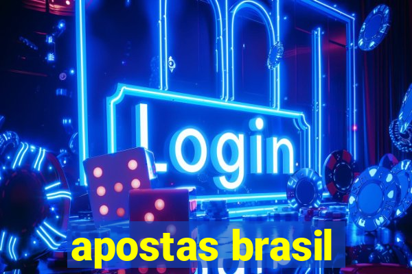 apostas brasil