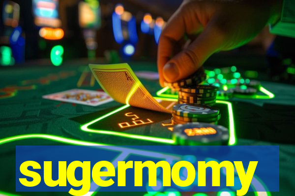 sugermomy