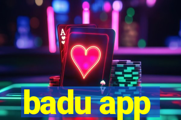 badu app