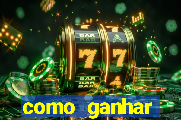 como ganhar dinheiro em jogo online