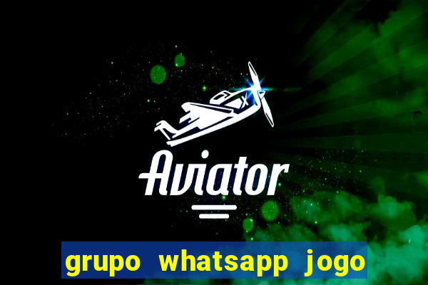 grupo whatsapp jogo do bicho bahia