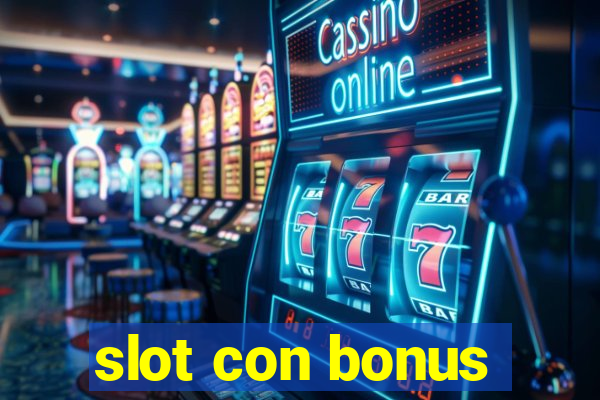 slot con bonus