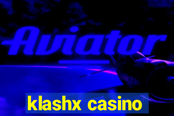 klashx casino