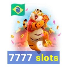 7777 slots