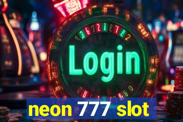 neon 777 slot