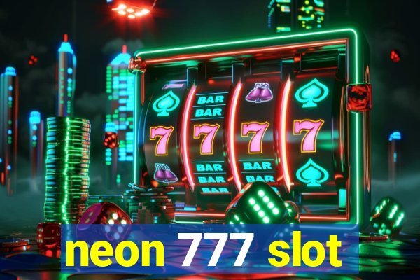 neon 777 slot