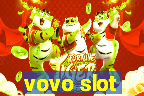 vovo slot