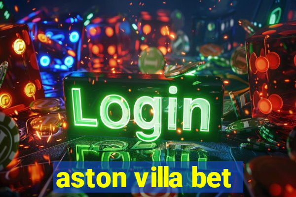 aston villa bet