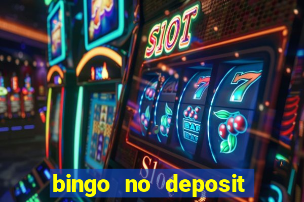 bingo no deposit welcome bonus