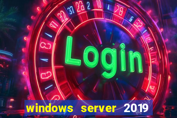 windows server 2019 iso pt-br download