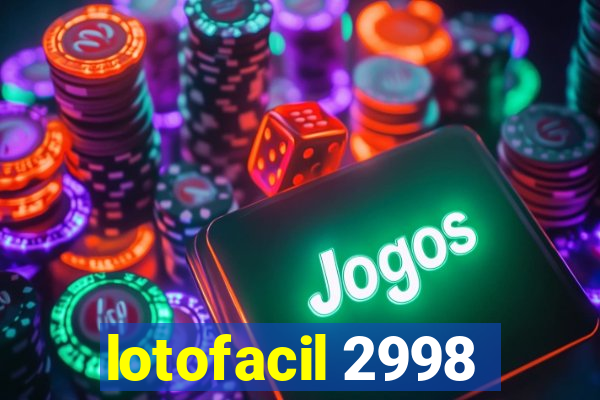 lotofacil 2998