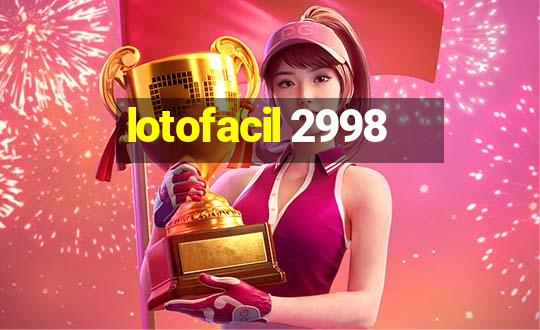 lotofacil 2998