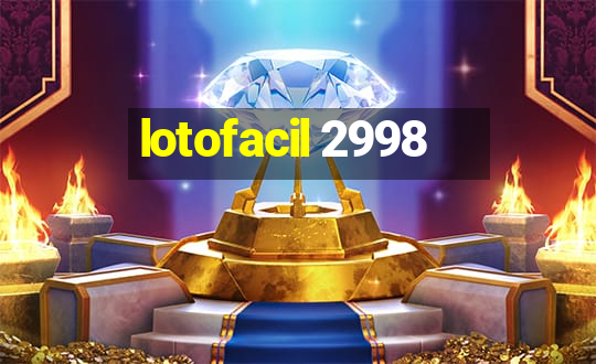 lotofacil 2998