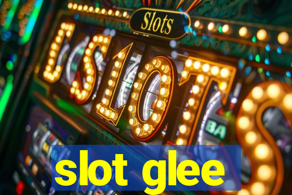 slot glee