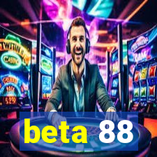 beta 88