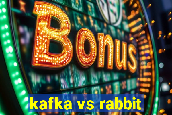 kafka vs rabbit