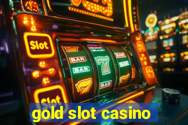 gold slot casino