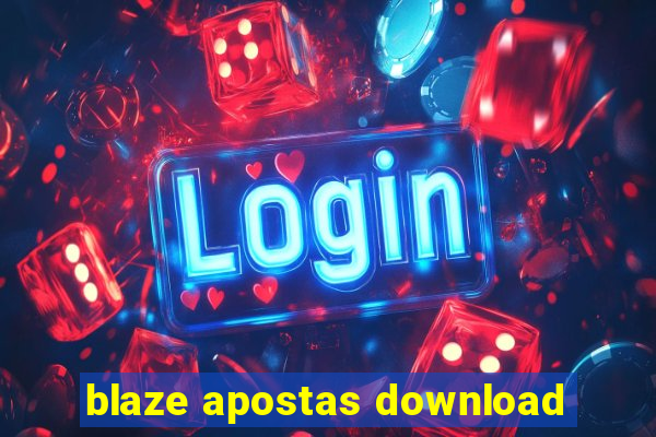 blaze apostas download