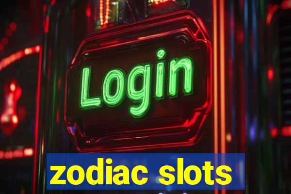 zodiac slots