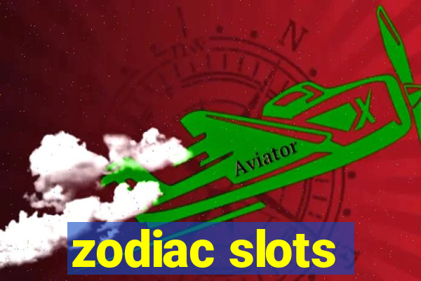 zodiac slots