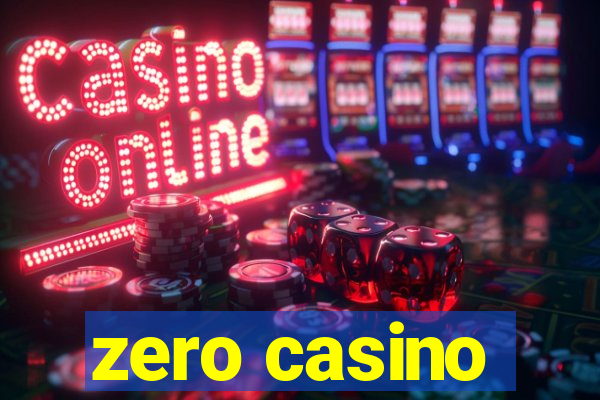 zero casino