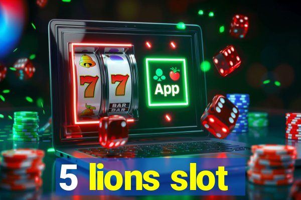 5 lions slot