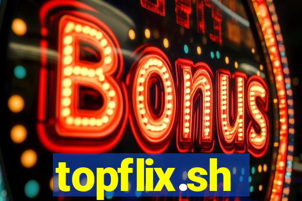 topflix.sh