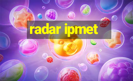 radar ipmet