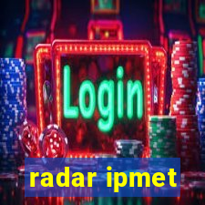 radar ipmet