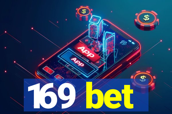 169 bet