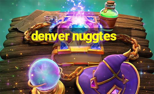 denver nuggtes