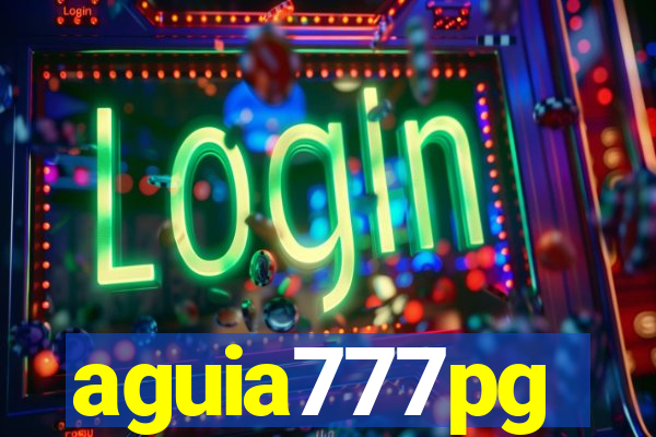 aguia777pg