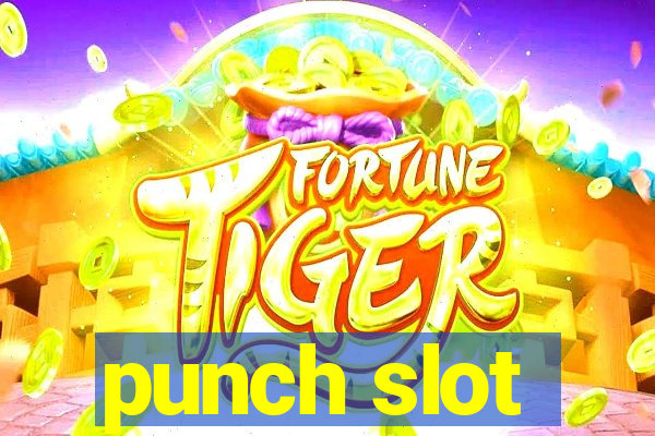 punch slot