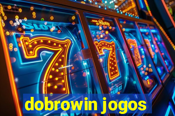 dobrowin jogos