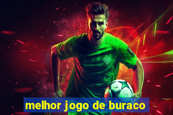 melhor jogo de buraco