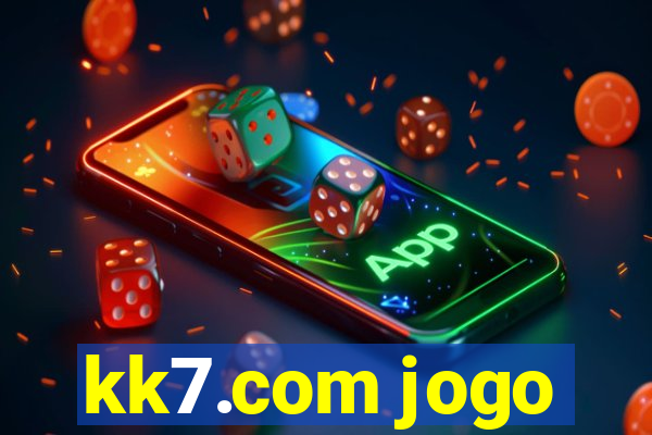 kk7.com jogo