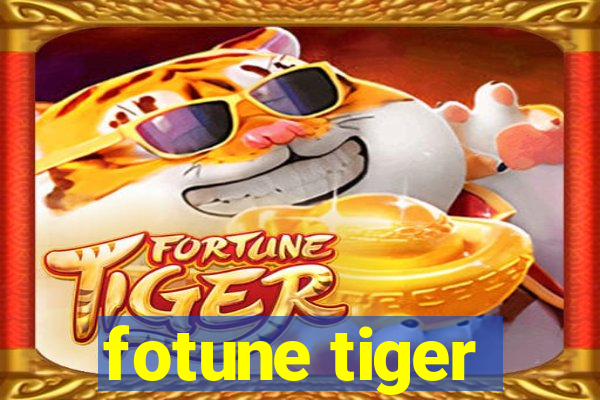 fotune tiger