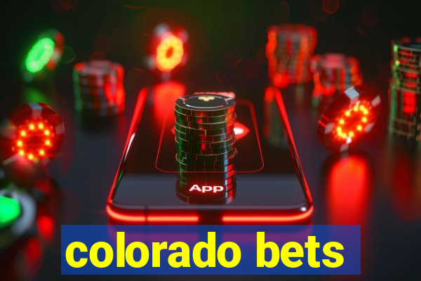 colorado bets