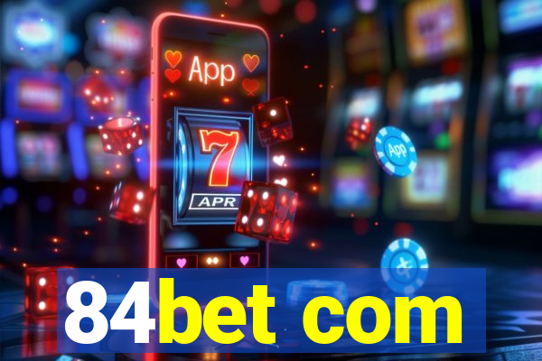 84bet com