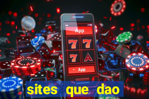 sites que dao bonus de cadastro